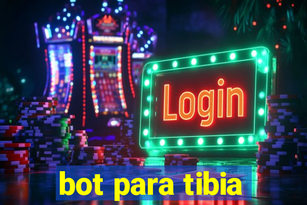 bot para tibia